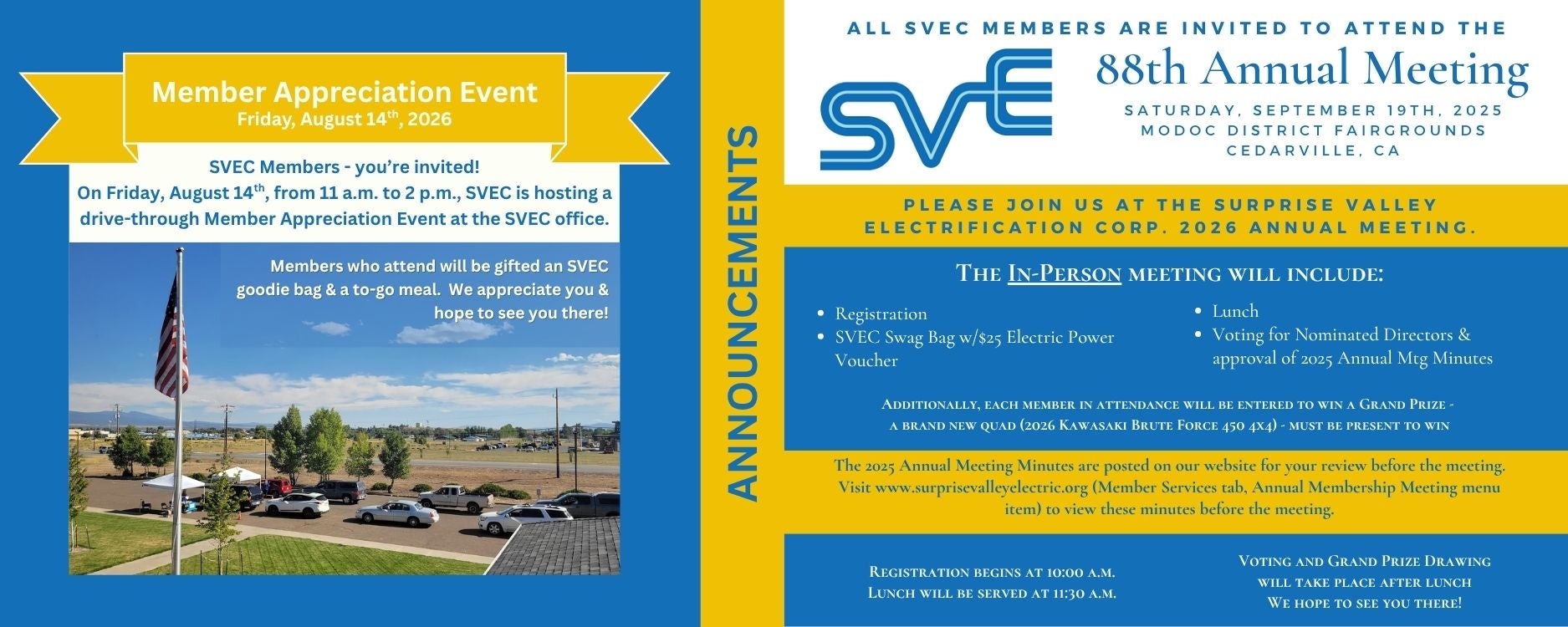 SVEC Members are invited to attend our Member Appreciation Event in Alturas on Friday, August 14th, as well as our 88th Annual Meeting in Cedarville on Saturday, September 19th, at 10:00 a.m.